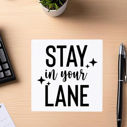 Funny Office Decor Stay In Your Lane Desk Sign