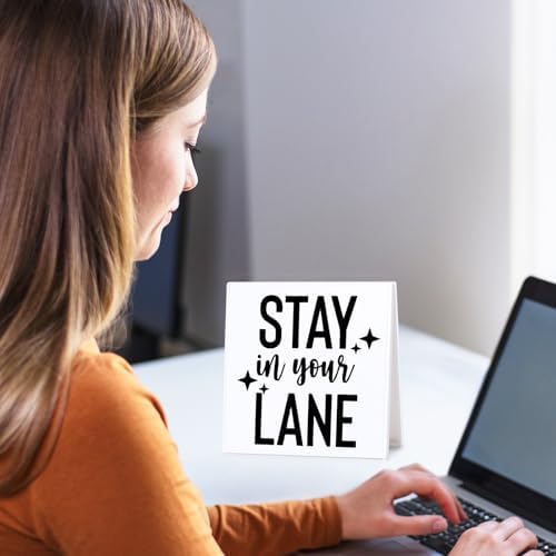 Funny Office Decor Stay In Your Lane Desk Sign