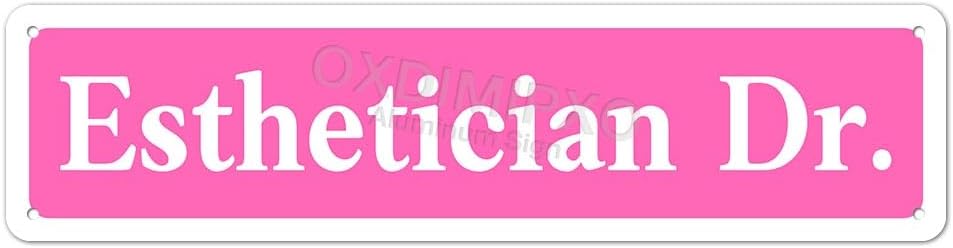 Metal Sign Esthetician DR Funny Pink Road Plaque Wall Art Decor