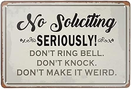 Funny No Soliciting Tin Sign with Weird Design