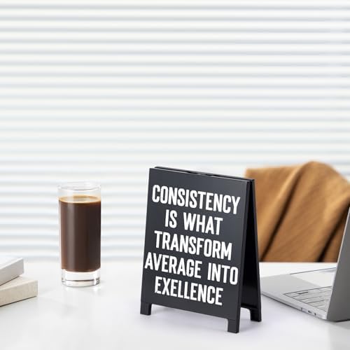 Motivational Desk Sign Consistency Transforms Average Into Excellence