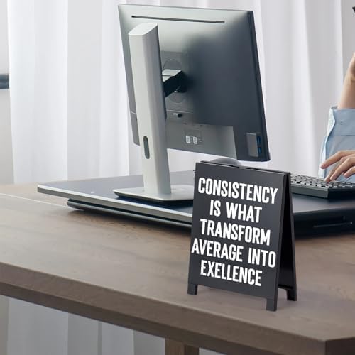 Motivational Desk Sign Consistency Transforms Average Into Excellence