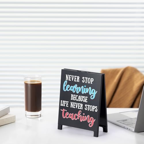Never Stop Learning Motivational Desk Sign