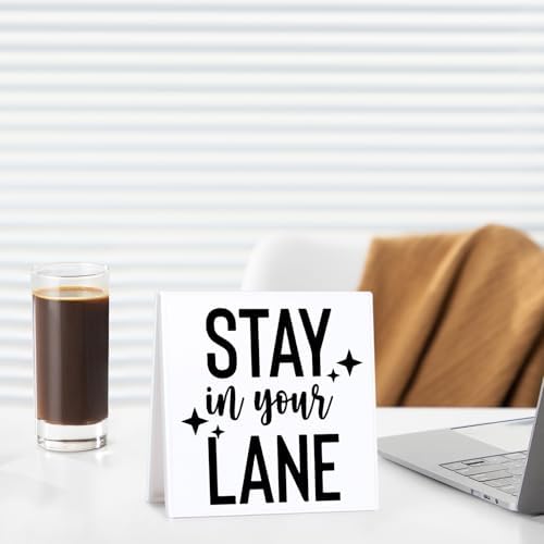 Funny Office Decor Stay In Your Lane Desk Sign