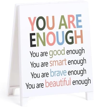 Inspiration Desk Sign You Are Enough Positive Motivational Decor