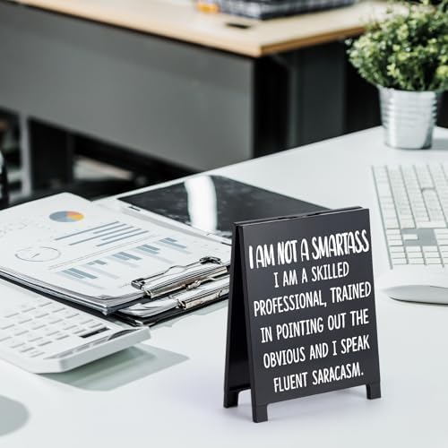 Funny Desk Sign with Sarcastic Quote and Office Decor