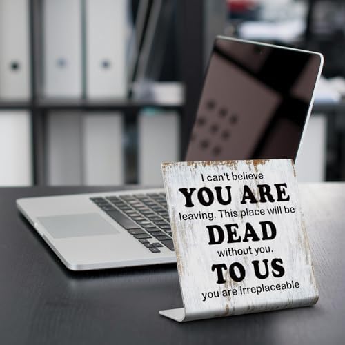 I Cant Believe You Are Leaving Coworker Gift Sign