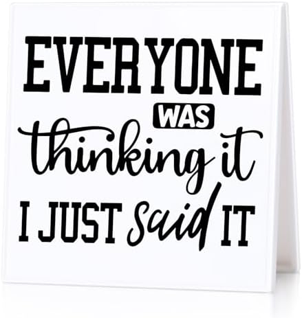 Funny Desk Sign with Sarcastic Quote for Office Humor