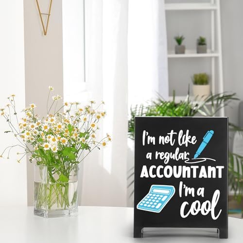 Funny Accountant Desk Decor Sign Im Not Like A Regular Accountant Im A Cool