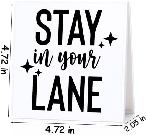 Funny Office Decor Stay In Your Lane Desk Sign