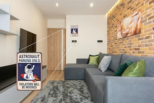 Astronaut Parking Only Metal Sign 8x12 Inches