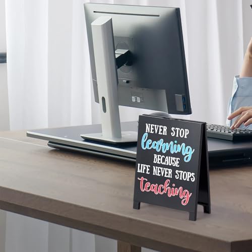 Never Stop Learning Motivational Desk Sign