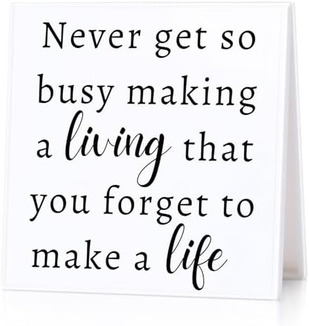 Inspirational Desk Sign Never Be So Busy