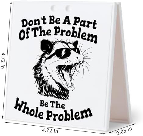 Funny Office Desk Sign Dont Be A Part Of The Problem Humor Decor
