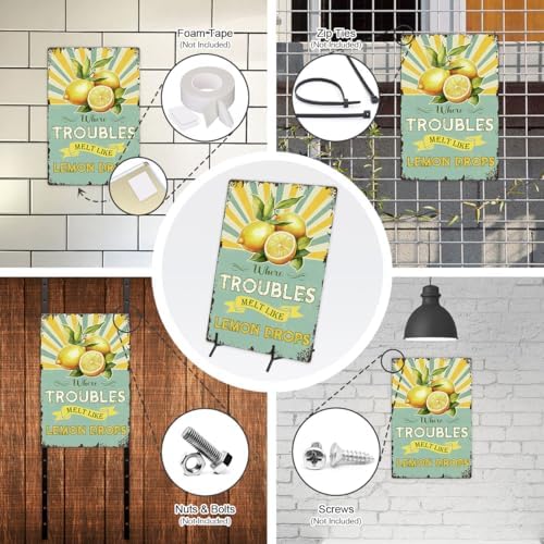 Where Troubles Melt Like Lemon Drops Tin Sign