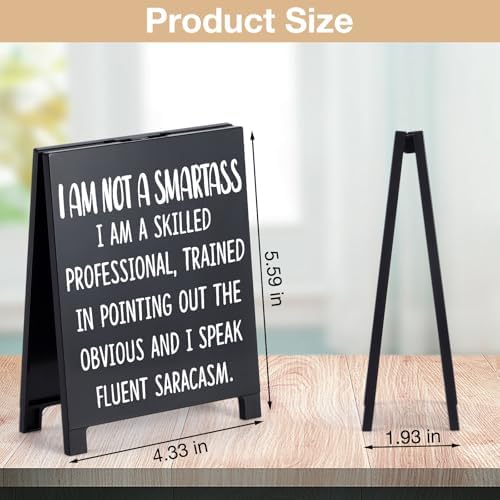 Funny Desk Sign with Sarcastic Quote and Office Decor