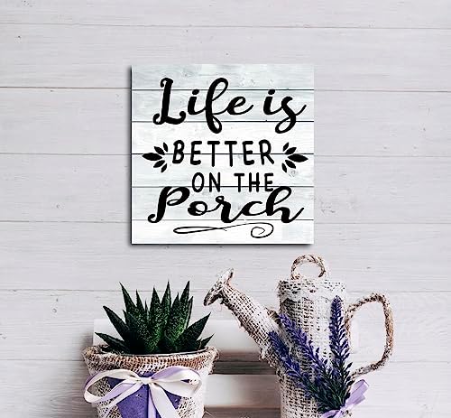 Wooden Porch Sign - Life is Better on the Porch