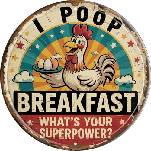 Funny Chicken Breakfast Metal Sign 8x8in Round