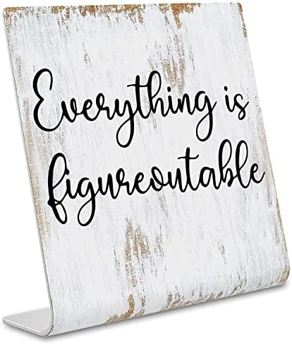Everything is Figureoutable Sign Inspirational Decor