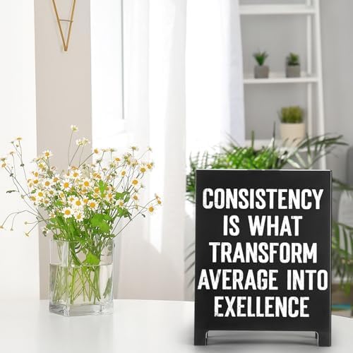 Motivational Desk Sign Consistency Transforms Average Into Excellence