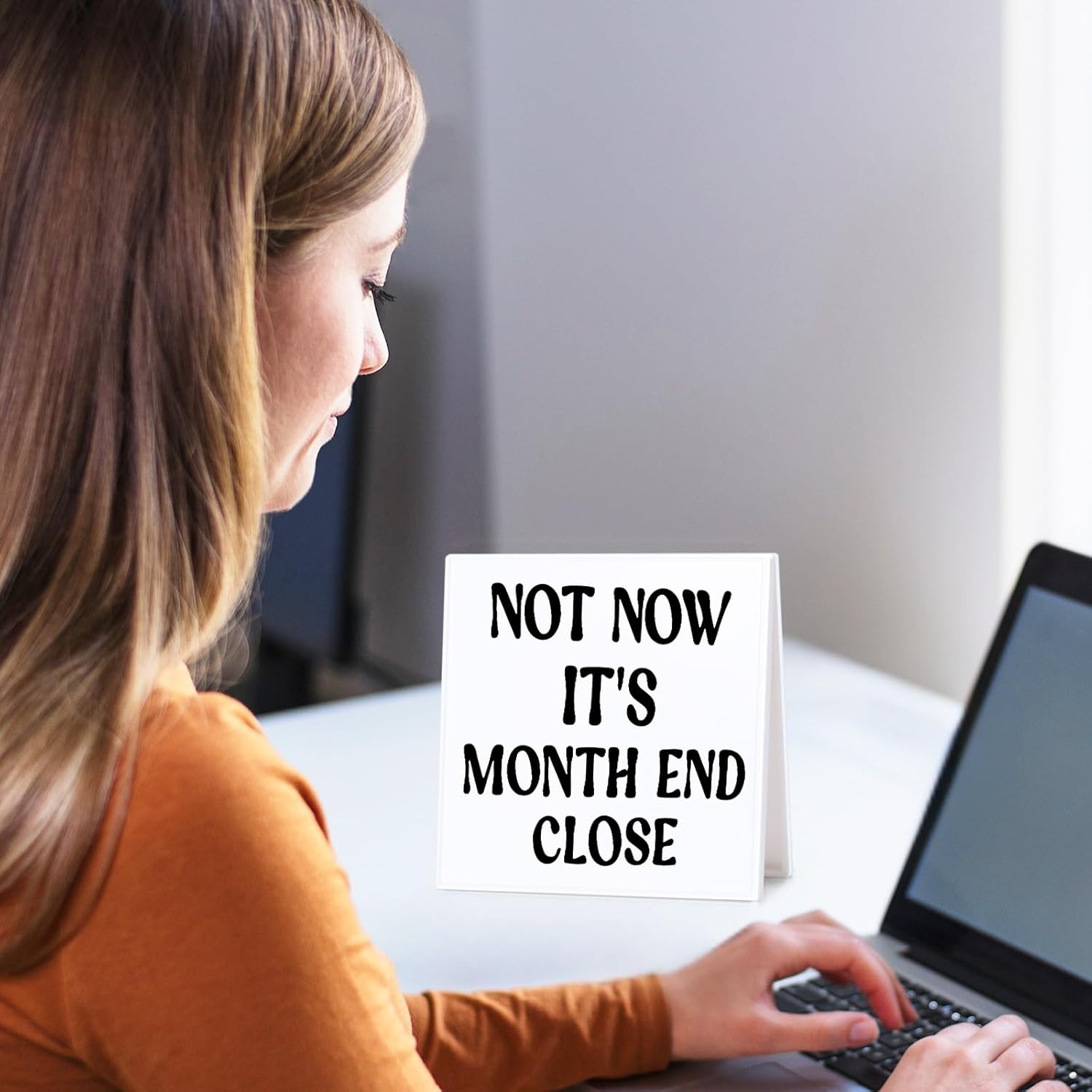 Funny Accountant Desk Sign for Women Coworkers Month End Close Humor